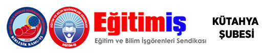 Eğitim İş Kütahya Şubesi