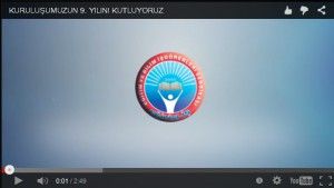 KURULUŞUMUZUN 9. YILINI KUTLUYORUZ